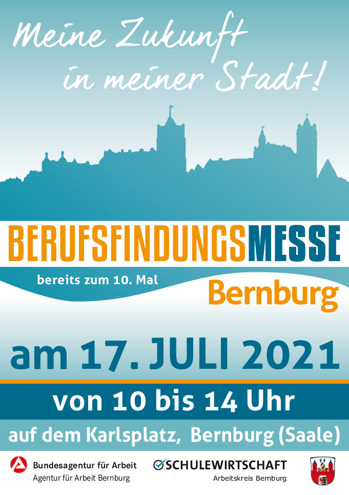 Plakat 10. Berufsfindungsmesse in Bernburg auf dem Karlsplatz am 17. Juni 2021 von 10 bis 14 Uhr